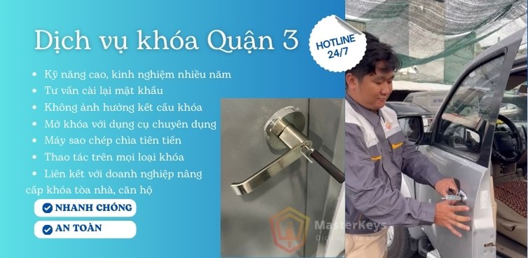 Thợ sửa khoá quận 3 | Cứu hộ 24/7 | Giá Cạnh Tranh | MasterKeys