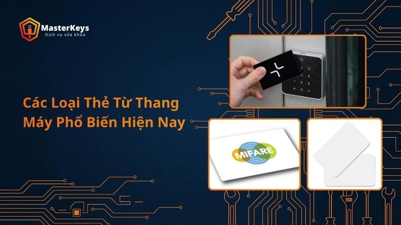 Các Loại Thẻ Từ Thang Máy Phổ Biến Hiện Nay