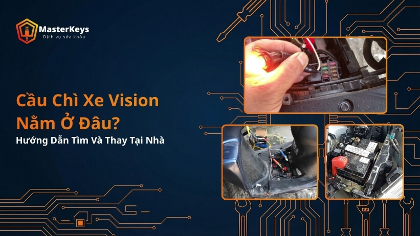 Cầu Chì Xe Vision Nằm Ở Đâu? Hướng Dẫn Tìm Và Thay Tại Nhà