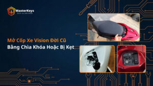 Mở Cốp Xe Vision Đời Cũ Bằng Chìa Khóa Hoặc Bị Kẹt