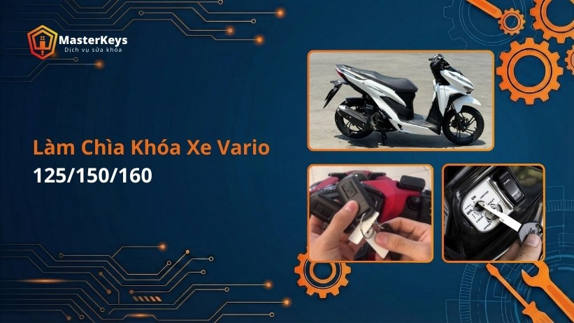 Làm Chìa Khóa Xe Vario 125/150/160 Tận Nơi [Bảng Giá]