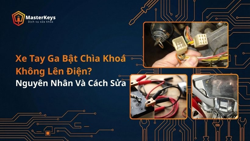 Xe Tay Ga Bật Chìa Khoá Không Lên Điện? Nguyên Nhân Và Cách Sửa