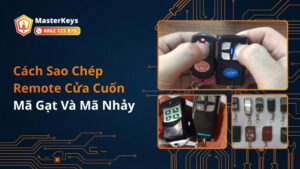 Cách Sao Chép Remote Cửa Cuốn Mã Gạt Và Mã Nhảy 2026