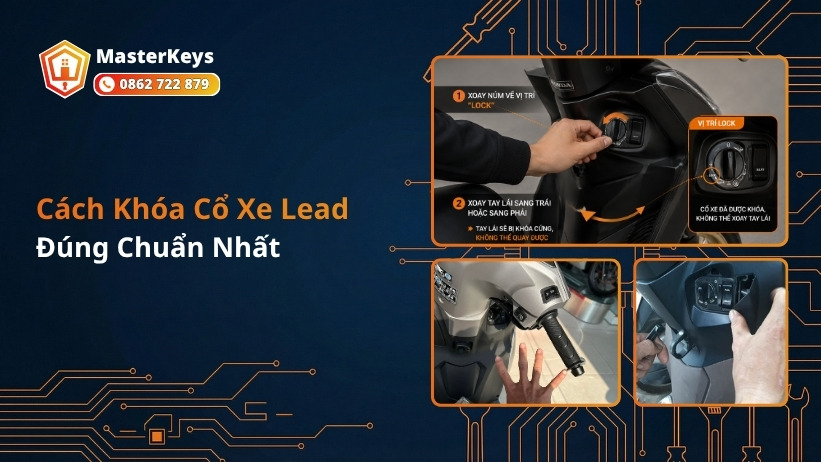 Cách Khóa Cổ Xe Lead Đúng Chuẩn Nhất