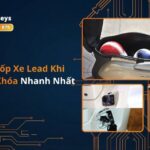 Cách Mở Cốp Xe Lead Khi Mất Chìa Khóa Nhanh Nhất